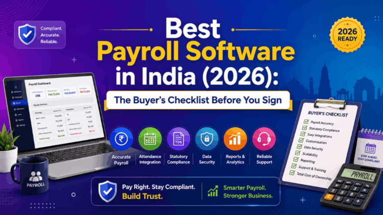 Best Payroll Software in India (2026): The Buyer’s Checklist Before You Sign
