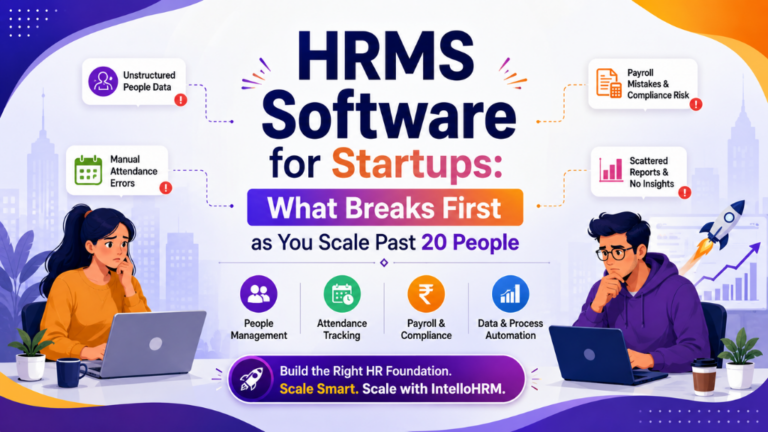 HRMS Software for Startups: What Breaks First as You Scale Past 20 People