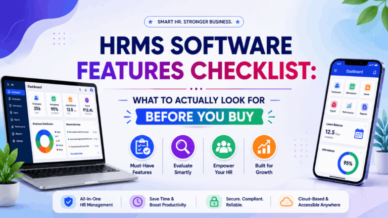 HRMS Software Features Checklist: What to Actually Look For Before You Buy