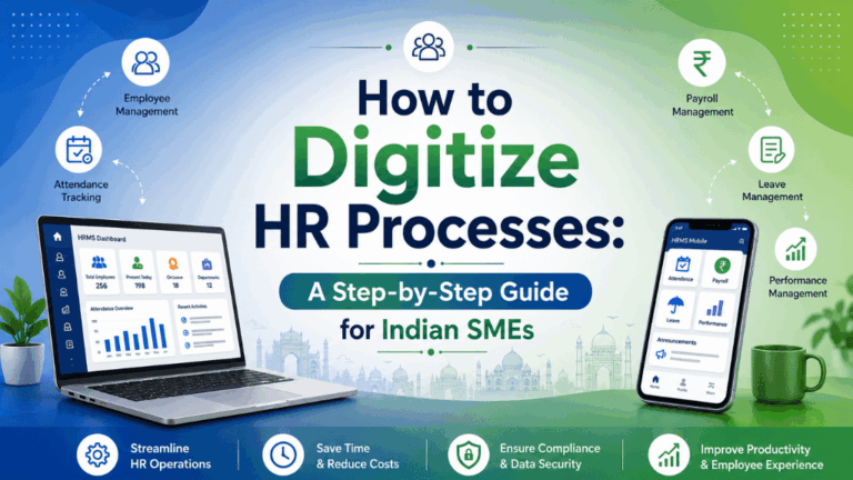 How to Digitize HR Processes: A Step-by-Step Guide for Indian SMEs